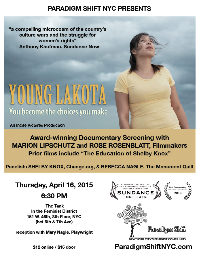 4_16_15 Young Lakota Screening with Filmmakers, Paradigm Shift NYC